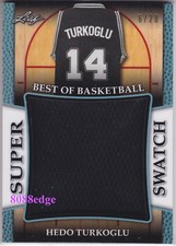 2017 LEAF SUPER SWATCHES PLATINUM #SS10: HEDO TURKOGLU #6/20 JUMBO WORN SWATCH