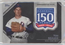 2019 Topps Update 150th Anniversary Manufactured Tom Seaver Patch HOF 1fn9