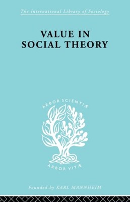 VALUE IN SOCIAL THEORY by STREETEN, PAUL Paperback Self Help Business