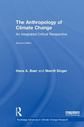 Anthropology of Climate Change - 2nd Edition