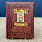ANTIQUE 'THE INFANTS MAGAZINE' 1877 HARDBACK COLLECTION OF ISSUES STORY VOL XII