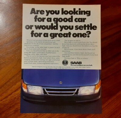 SAAB TURBO PRINT AD MAGAZINE ADVERTISEMENT A GOOD CAR OR SETTLE FOR GREAT  