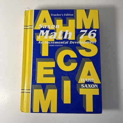 Saxon 76 Math TEACHERS EDITION (3rd edition) (some Stains)