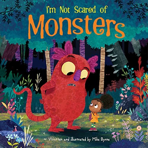 I'm Not Scared of Monsters.by Byrne  New 9781503767607 Fast Free Shipping**