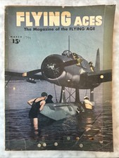 “Flying Aces Magazine: The Magazine Of The Flying Age” March 1944