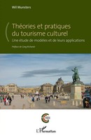Wil Munsters | ThéOries Et Pratiques Du Tourisme Culturel | Taschenbuch (2023)