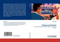 Hollywood Models A Toolkit Of Quantitative Models Applied To The Movie Business