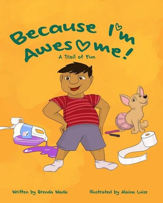 Brenda Wada | Because I'm Awesome! A Trail of Fun | Taschenbuch | Englisch