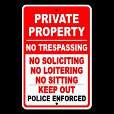 Private Property No Trespassing Loitering Police Will Be Called Sign METAL SPP10