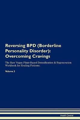 Reversing BPD (Borderline Personality Disorder), H