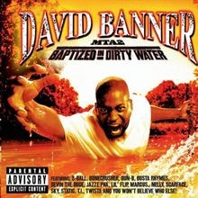 Mta2: Baptized in Dirty Water von David Banner | CD | Zustand sehr gut