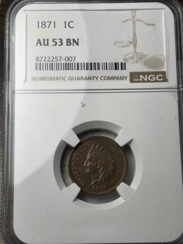 1871 1c NGC AU-53 Indian Head Cent