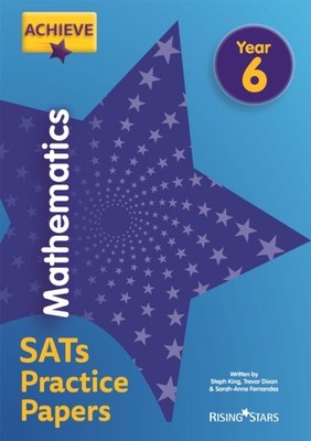 MATHEMATICS SATS PRACTICE PAPERS YEAR 6 by Steph King Paperback Self Help