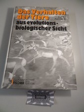 Das Verhalten der Tiere aus evolutionsbiologi...