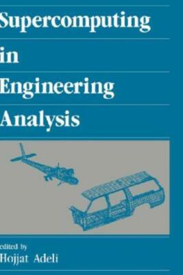 Supercomputing In Engineering Analysis