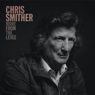 Chris Smither More from the Levee (RSD 2020) (Vinyl) 12'' Album (US IMPORT)