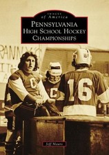 Pennsylvania High School Hockey Championships by Jeff Mauro (English) Paperback