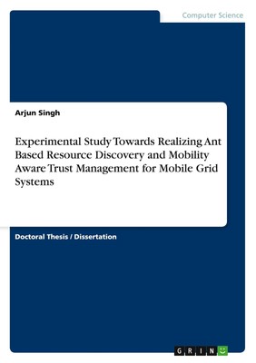 Experimental Study Towards Realizing Ant Based Resource Discovery and Mobility A