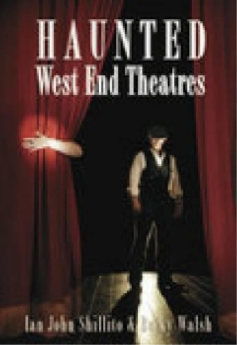 Becky Walsh Ian John Shillito Haunted West End Theatres (Poche) - Photo 1/1