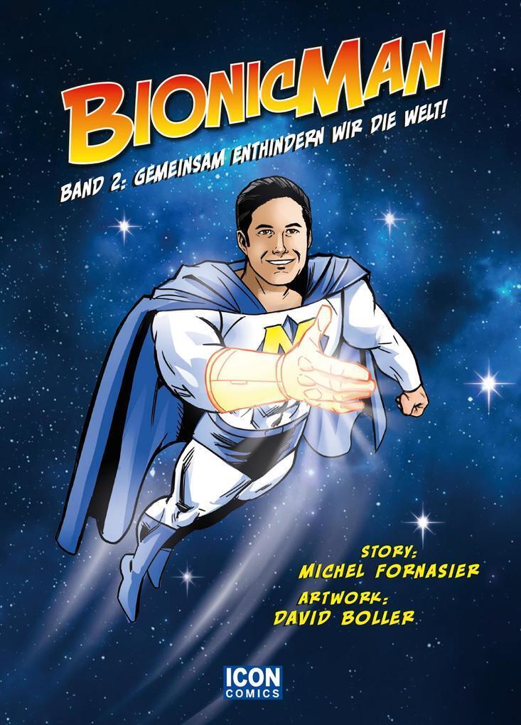 Thumbnail - Bionicman 2 | Michel Fornasier, David Boller | 2019 | Deutsch