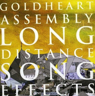 Goldheart Assembly, Long Distance Song Effects, Used; Good Book