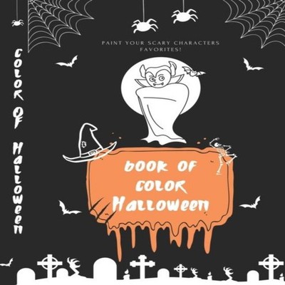 Halloween Coloring Book for Kids Paint Pumpkins Vampires Witches