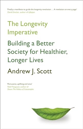 The Longevity Imperative: Building a Better Society for Healthier, Longer Lives - Image 9
