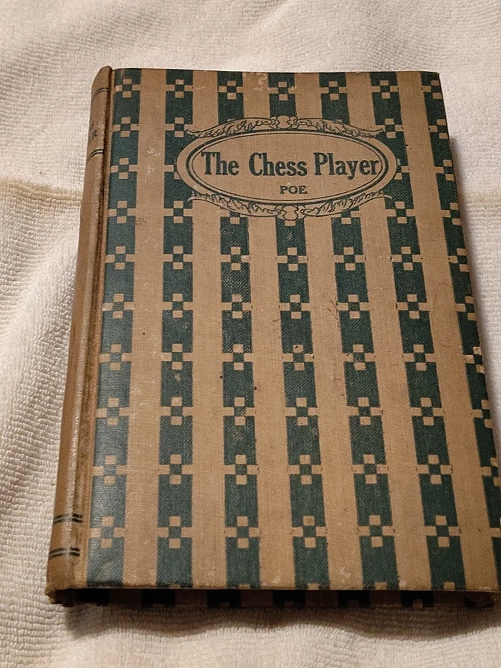 1908 The Chess Player & Eleven Other Masterful Stories & Essays Edgar Allen Poe  - Image 2 of 4