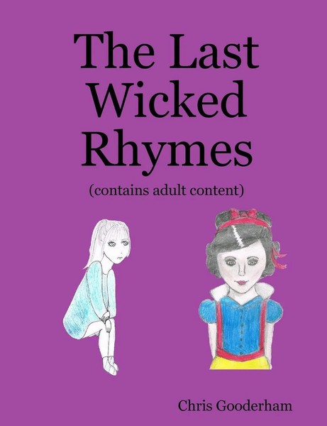 Chris Gooderham | The Last Wicked Rhymes | Taschenbuch | Englisch (2012)-image