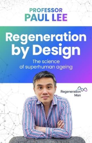 Paul Lee Regeneration by Design (Tascabile)