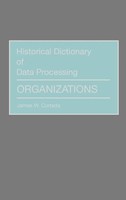 James W. Cortada | Historical Dictionary Of Data Processing | Buch | Englisch