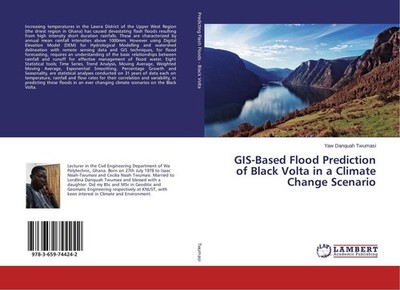GIS-Based Flood Prediction of Black Volta in a Climate Change Scenario Yaw Danqu