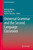 Melinda Whong (U. A.) | Universal Grammar And The Second Language Classroom | X