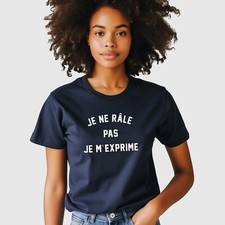 T-shirt femme manches courtes JE NE RÂLE PAS JE M'EXPRIME couleur bleu marine