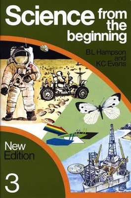 Science from the Beginning Pupils Book..., Hampson, B L