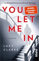 Lucy Clarke | You Let Me In | Taschenbuch | Deutsch (2024) | 416 S.