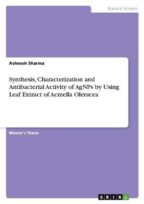 Synthesis, Characterization and Antibacterial Activity of AgNPs by Using Leaf Ex