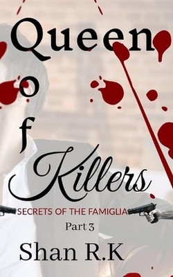 Queen Of Killers: A Suspenseful Mafia Trilogy by Shan R.K. (English) Paperback B