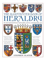 Stephen Slater - Illustrated Book Of Heraldry An International Histo - G245Z