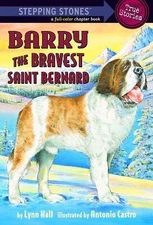 Barry: The Bravest Saint Bernard by Hall, Lynn