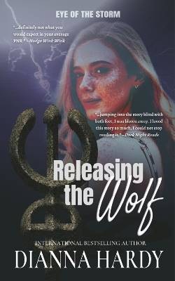 Releasing the Wolf, Dianna Hardy,  Paperback