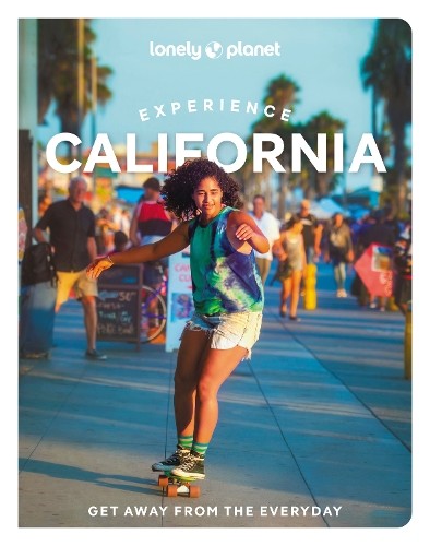 Lonely Planet Experience California (Paperback) Travel Guide