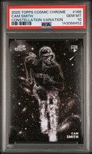 2025 TOPPS COSMIC CHROME CONSTELLATION VAR #166 CAM SMITH PSA 10