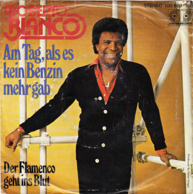 Roberto Blanco Am Tag, Als Es Kein Benzin Mehr Gab Vinyl Single 7inch Jupiter