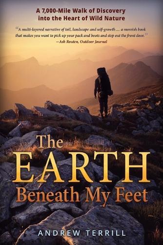 Andrew Terrill The Earth Beneath My Feet (Tascabile)