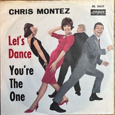 Chris Montez : Let´s Dance.  7 Sg von 1962