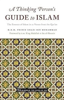A Thinking Person's Guide To Islam: Die Essenz Of Islam IN 12 V