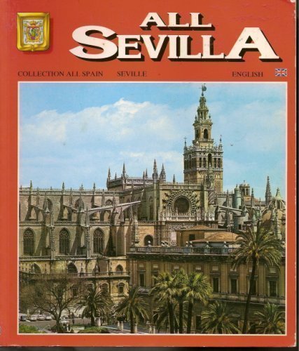 All Sevilla By S.A. Editorial Escudo de Oro
