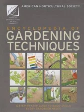 American Horticultural Society Encyclopedia of Gardening Techniques - VERY GOOD