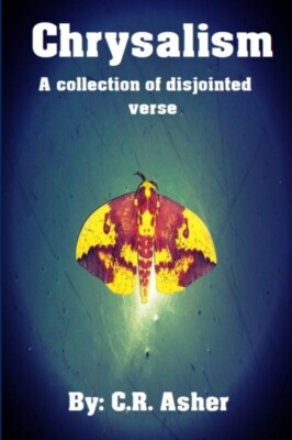 Asher - Chrysalism - New paperback or softback - X555z